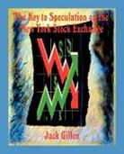 Jack Gillen - The Key to Speculation on the New York S