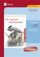 Mari Edelmann, Maria Edelmann, Marion Kromer, Hans Joachim Schädlich - Hans Joachim Schädlich 'Der Sprachabschneider'