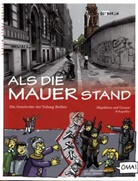 Schupeliu, Schupelius, Gunnar Schupelius, Magdalena Schupelius - Als die Mauer stand