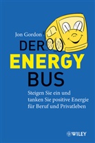 Jon Gordon - Der Energy Bus
