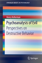 Henry Kellerman - Psychoanalysis of Evil