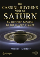 Michael Meltzer - The Cassini-Huygens Visit to Saturn