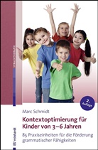 Marc Schmidt - Kontextoptimierung für Kinder von 3-6 Jahren