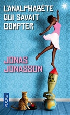 Jonas Jonasson, Jonasson Jonas - L'analphabète qui savait compter