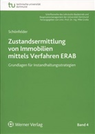 Uwe-Thomas Schönfelder - Zustandsermittlung von Immobilien mittels Verfahren ERAB