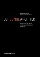 Roman Adrianowytsch, Haral Michaelis, Harald Michaelis - Der junge Architekt