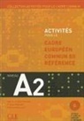 Corsain, M. Corsain, E. Grandet, M.-L. Parizet - Activité cadre commun - A2: Cadre commun A2