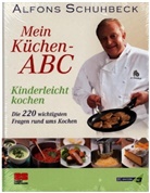 Kathri Gritschneder, Mo Reiter, Alfons Schuhbeck - Mein Küchen-ABC