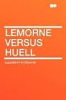 Elizabeth Stoddard - Lemorne Versus Huell