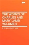 Charles Lamb - The Works of Charles and Mary Lamb Volum