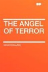 Edgar Wallace - The Angel of Terror
