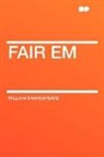 William Shakespeare - Fair Em