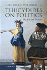 Geoffrey Hawthorn, Geoffrey (University of Cambridge) Hawthorn, Hawthorn Geoffrey - Thucydides on Politics