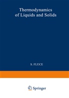 S Flügge, S. Flügge, S. Flügge - Thermodynamik der Flüssigkeiten und Festkörper / Thermodynamics of Liquids and Solids