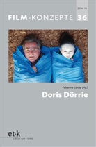 Michaela Krützen, Fab Liptay, Fabienn Liptay, Fabienne Liptay, Johannes Wende - Film-Konzepte - 36: Doris Dörrie
