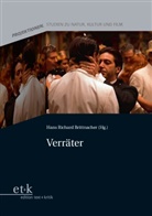 Thomas Koebner, BRIT, Hans R. Brittnacher, Hans Richard Brittnacher, Thomas Koebner, Han Richard Brittnacher... - Verräter