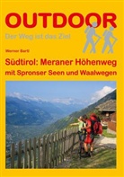 Werner Bartl - Südtirol: Meraner Höhenweg