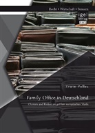 Erwin Pollex - Family Office in Deutschland