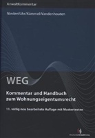 Egber K&uuml;mmel, Egbert K&uuml;mmel, Werne Niedenf&uuml;hr, Werner Niedenf&uuml;hr, Ni Vandenhouten, Nicole Vandenhouten - WEG - Kommentar und Handbuch zum Wohnungseigentumsrecht