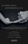 Paul M. Plotsky, C. M. Worthman, Carol M Worthman, Carol M. Worthman, Carol M. Plotsky Worthman, Constance A. Cummings... - Formative Experiences