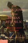 Christopher S. Mackay, Christopher S. (University of Alberta) Mackay - Breakdown of the Roman Republic