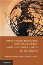 Jeffrey L. Dunoff, Jeffrey L. Pollack Dunoff, Jeffrey L. Dunoff, Mark A. Pollack - Interdisciplinary Perspectives on International Law International