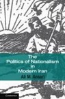 Ali M Ansari, Ali M. Ansari, Ali M. (University of St Andrews Ansari - Politics of Nationalism in Modern Iran