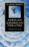 Harvey Young, Harvey (Dr Young, Harvey Young, Harvey (Dr Young - Cambridge Companion to African American Theatre