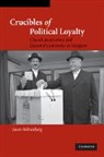 Jason Wittenberg, Jason (University of California Wittenberg, Wittenberg Jason - Crucibles of Political Loyalty