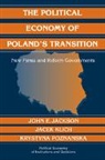 John E. Jackson, John E. (University of Michigan Jackson, John E. Klich Jackson, Jackson John E., Jacek Klich, Klich Jacek... - Political Economy of Poland''s Transition