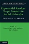 Dean Koskinen Lusher, Johan Koskinen, Dean Lusher, Garry Robbins - Exponential Random Graph Models for Social Networks