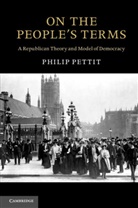 Philip Pettit, Philip (Princeton University Pettit, Anne Phillips - On the People's Terms