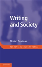 Florian Coulmas - Writing and Society