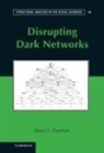 Sean F. Everto, Sean F. Everton, Sean F. (Naval Postgraduate School Everton - Disrupting Dark Networks
