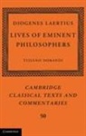 Diogenes, Tiziano Dorandi, Tiziano (Centre National De La Recherche Dorandi, Diogenes Laertius, Tiziano Dorandi, Tiziano (Centre National de la Recherche Scientifique (CNRS) Dorandi - Diogenes Laertius: Lives of Eminent Philosophers