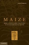 Duccio Bonavia, Bonavia Duccio - Maize