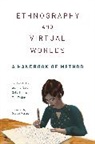 Tom Boellstorff, Tom Nardi Boellstorff, Boellstorff Tom, George E. (FRW)/ Boellstorff Marcus, Bonnie Nardi, Bonnie A. Nardi... - Ethnography and Virtual Worlds
