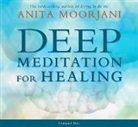 Anita Moorjani - Deep Meditation for Healing (Audio book)