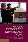Pippa Norris - Making Democratic Governance Work