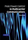 Simon Litsyn, Simon (Tel-Aviv University) Litsyn, Litsyn Simon - Peak Power Control in Multicarrier Communications