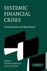 Patrick Honohan, Patrick (The World Bank) Laeven Honohan, Patrick Laeven Honohan, Patrick Honohan, Luc Laeven - Systemic Financial Crises