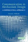 Steven R. Williams, Steven R. (University of Illinois Williams, Williams Steven R. - Communication in Mechanism Design