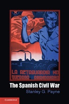 Stanley G. Payne, Stanley G. (University of Wisconsin Payne - Spanish Civil War