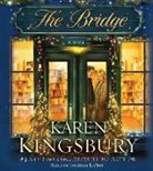 Karen Kingsbury, January Lavoy - The Bridge (Audiolibro)