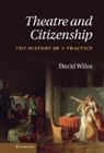 David Wiles, David (Royal Holloway Wiles, David Dr Wiles, Wiles David - Theatre and Citizenship