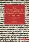 Margaret Dunlop Gibson, Margaret Dunlop Gibson - Commentaries of Isho''dad of Merv, Bishop of Hadatha (C. 850 A.d.)