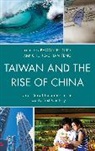 Baogang (EDT)/ Teng Guo, Baogang Guo, Chung-Chian Teng - Taiwan and the Rise of China