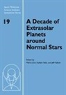 Mario Livio, Mario (Space Telescope Science Institute Livio, Mario Sahu Livio, Valenti Jeff, Sahu Kailash, Mario Livio... - Decade of Extrasolar Planets Around Normal Stars