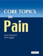 Anita Holdcroft, Anita Jaggar Holdcroft, Anita Holdcroft, Holdcroft Anita, Sian Jaggar, Jaggar Sian - Core Topics in Pain