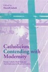 Jodock, Darrell Jodock, Darrell (Gustavus Adolphus College Jodock, Darrell Jodock, Jodock Darrell - Catholicism Contending With Modernity
